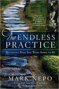 The Endless Practice: Becoming Who You Were Born to Be